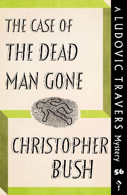 Cover of The Case of the Dead Man Gone