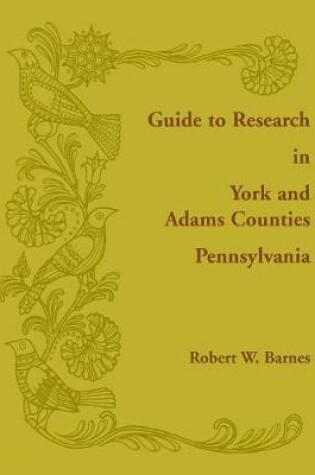 Cover of Guide to Research in York and Adams Counties, Pennsylvania