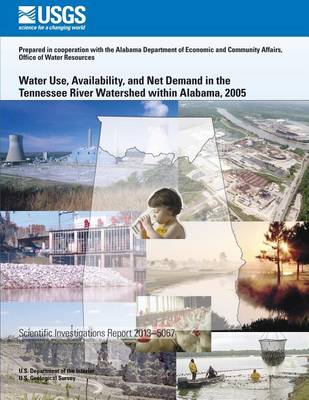 Book cover for Water Use, Availability, and Net Demand in the Tennessee River Watershed within