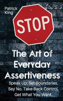 Book cover for The Art of Everyday Assertiveness