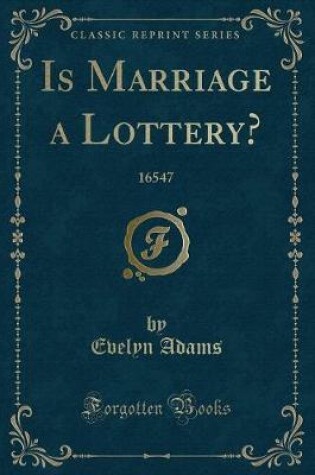 Cover of Is Marriage a Lottery?