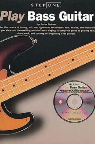 Cover of Step One Play Bass Guitar