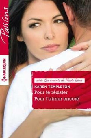 Cover of Pour Te Resister - Pour T'Aimer Encore
