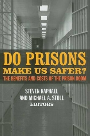 Cover of Do Prisons Make Us Safer?