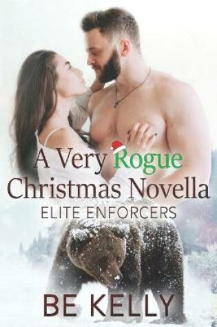 Cover of A Very Rogue Christmas Novella