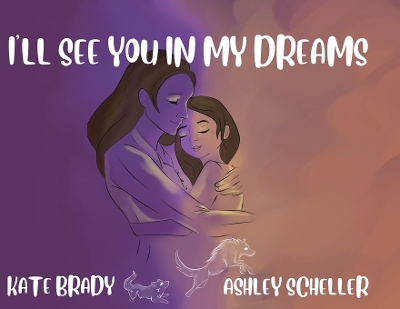 Book cover for I'll See You In My Dreams