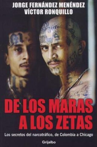 Cover of De los Maras A los Zetas