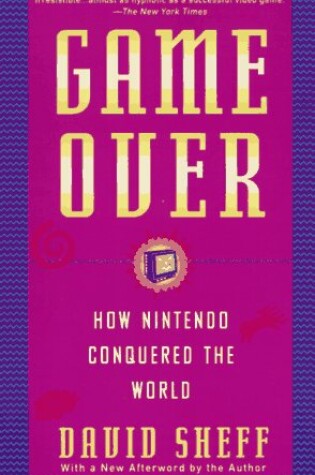 Cover of Game over: How Nintendo Conquered the World