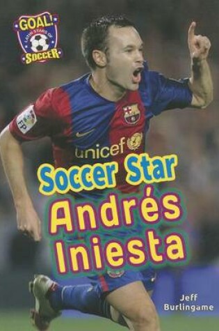 Cover of Soccer Star Andr�s Iniesta