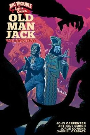 Cover of Big Trouble in Little China: Old Man Jack Vol. 2