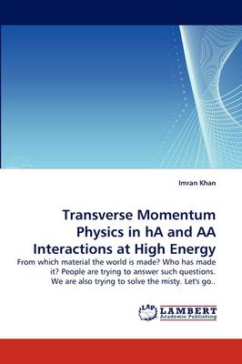 Book cover for Transverse Momentum Physics in Ha and AA Interactions at High Energy