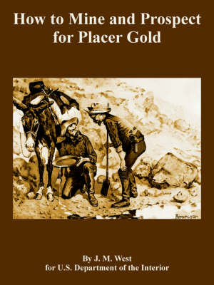 Book cover for How to Mine and Prospect for Placer Gold