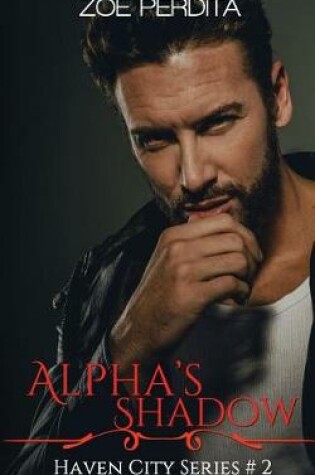Cover of Alpha's Shadow (Haven City Series #2)