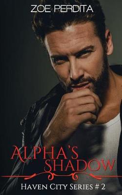 Book cover for Alpha's Shadow (Haven City Series #2)