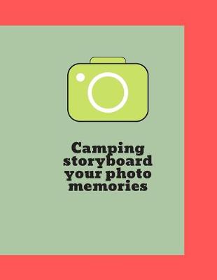 Book cover for Camping storyboard your photo memories