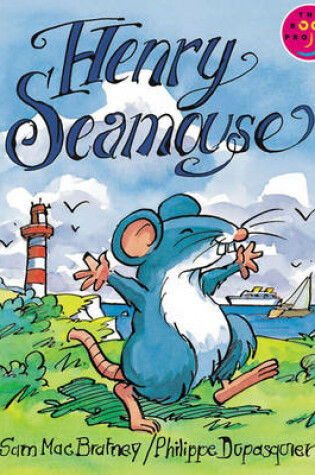 Cover of Henry Seamouse New Readers Fiction 2