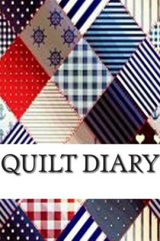 Cover of Quilt Diary