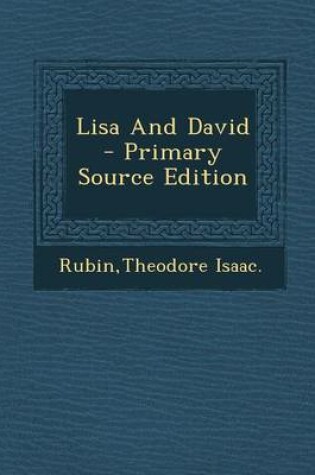 Cover of Lisa and David - Primary Source Edition