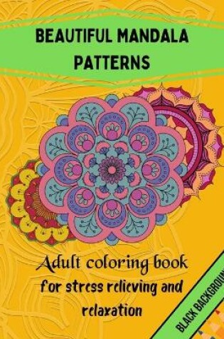 Cover of Beautiful Mandala patterns, Adult coloring book