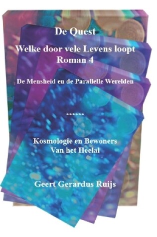 Cover of De Quest welke door vele Levens loopt - Roman 4