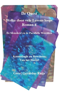 Cover of De Quest welke door vele Levens loopt - Roman 4