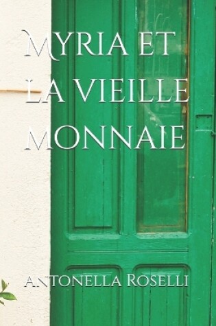 Cover of Myria et la vieille monnaie