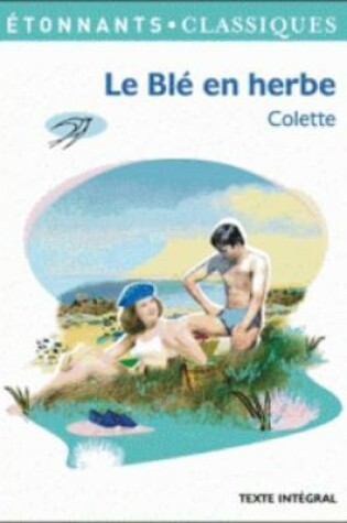 Cover of Le ble en herbe