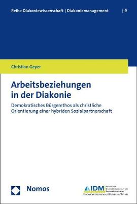 Cover of Arbeitsbeziehungen in Der Diakonie