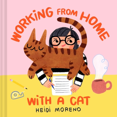 Working from Home with a Cat by Heidi Moreno