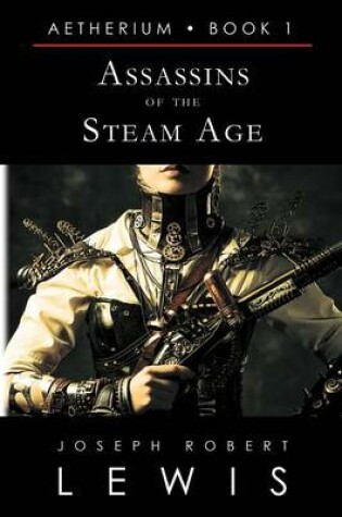Cover of Assassins of the Steam Age