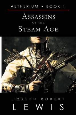 Book cover for Assassins of the Steam Age