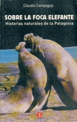 Book cover for Sobre La Foca Elefante