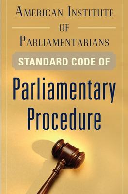 Cover of American Institute of Parliamentarians Standard Code of Parliamentary Procedure