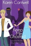 Book cover for Keep Me Ghosted