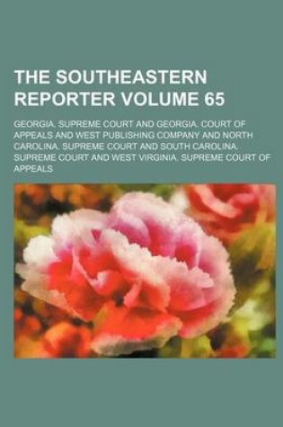 Cover of The Southeastern Reporter Volume 65