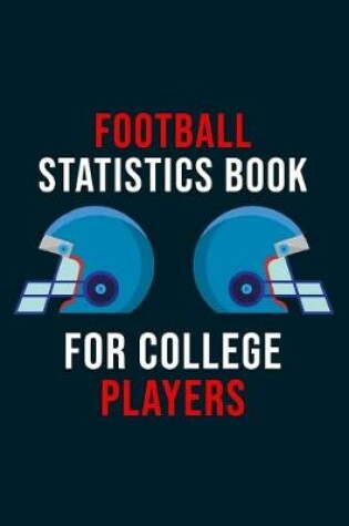 Cover of Football Statistics Book For College Players