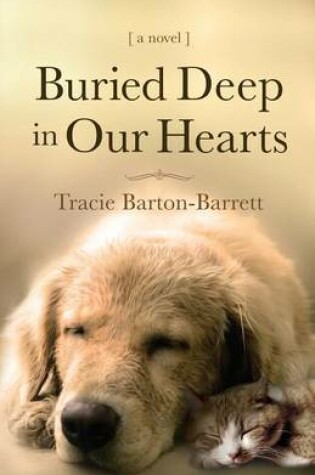 Cover of Buried Deep in our Hearts