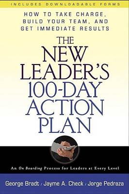 Book cover for The New Leaders 100-Day Action Plan: How to Take Charge, Build Your Team, and Get Immediate Results