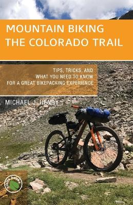 Cover of Mountain Biking the Colorado Trail