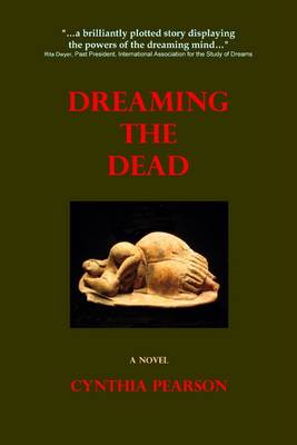 Book cover for Dreaming the Dead: A Novel