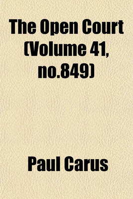 Book cover for The Open Court (Volume 41, No.849)