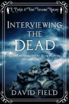 Book cover for Interviewing the Dead