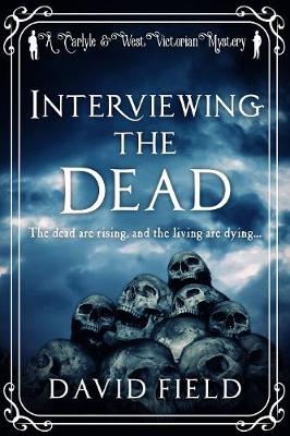 Cover of Interviewing the Dead