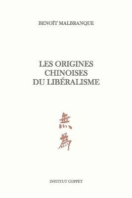 Book cover for Les origines chinoises du liberalisme