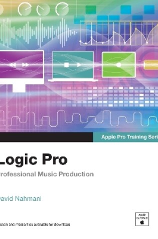 Cover of Logic Pro - Apple Pro Training Series