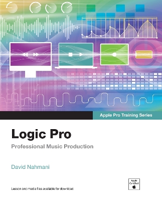 Cover of Logic Pro - Apple Pro Training Series