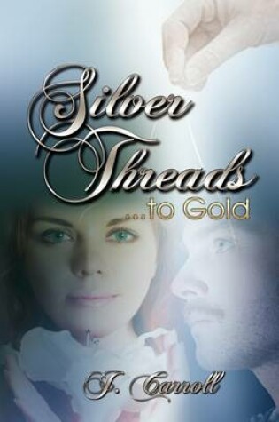 Cover of Silver Threads