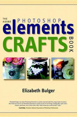 Cover of Adobe Photoshop Elements Crafts Book, The