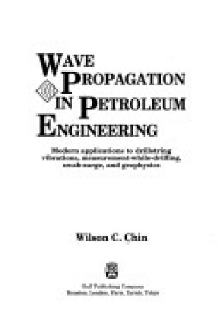 Cover of Wave Propagation in Petroleum Engineering