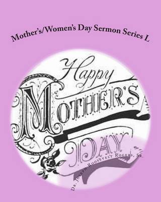 Book cover for Mother's/Women's Day Sermon Series L